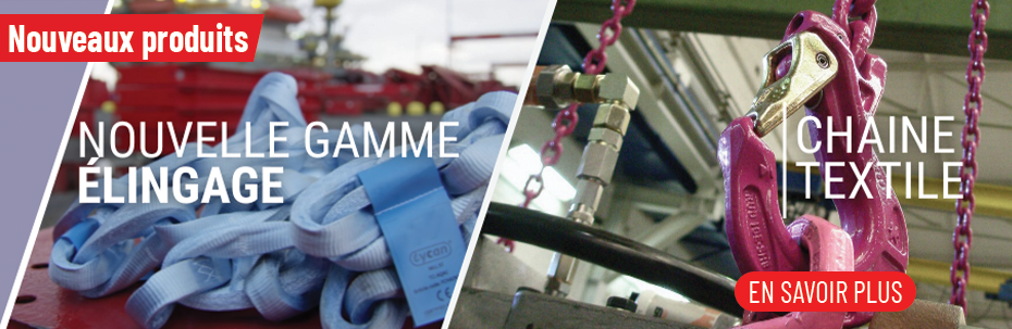 Nouvelle gamme d'élingage textile et chaîne Nouvelle gamme d'élingage textile et chaîne